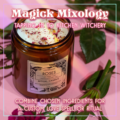 Magick Mixology: Rituals for Love & Honor